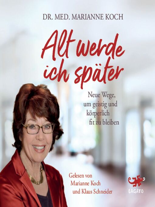 Title details for Alt werde ich später by Marianne Koch - Available